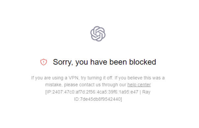 ChatGPT You have been blocked 错误信息