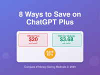ChatGPT Cheaper 省钱指南2025 - 8种方法节省82%成本